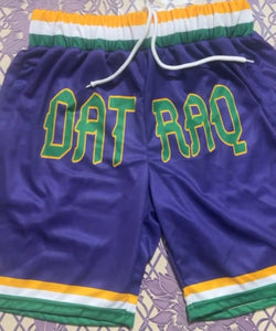 Dat Raq Shorts